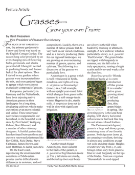 Grasses— Grow Your Own Prairie by Heidi Hesselein Vice President of Pleasant Run Nursery Or Much of My Gardening Composition)