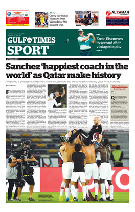 Sanchez ‘Happiest Coach in the World’ As Qatar Make History ‘We Played a Great Game, the Players Made a Huge Eff Ort and We Achieved Something Great for Our Country’