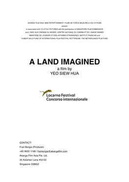 A LAND IMAGINED a Film by YEO SIEW HUA