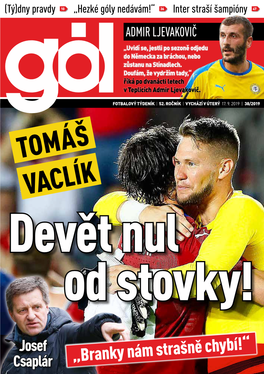 TOMÁŠ VACLÍK Devět Nul Od Stovky!