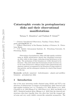 Catastrophic Events in Protoplanetary Disks and Their Observational