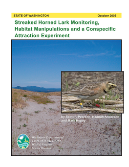 Streaked Horned Lark Monitoring, Habitat Manipulations, and a Conspecific Attraction Experiment