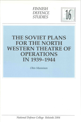 The Soviet Plans for the North Western Theatre of Operations in 1939-1944