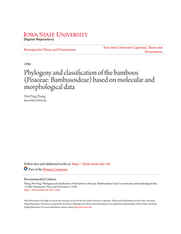 Phylogeny and Classification of the Bamboos (Poaceae: Bambusoideae) Based on Molecular and Morphological Data Wei-Ping Zhang Iowa State University