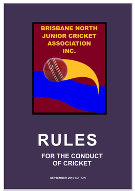For the Conduct of Cricket
