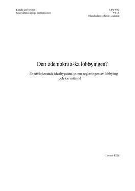 Den Odemokratiska Lobbyingen?