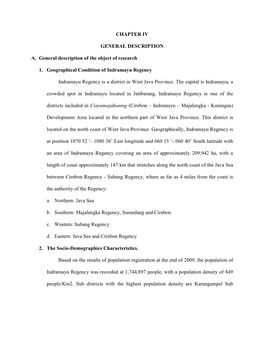 CHAPTER IV GENERAL DESCRIPTION A. General Description of the Object of Research 1. Geographical Condition of Indramayu Regency I