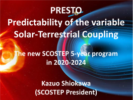 PRESTO: Predictability of the Variable Solar-Terrestrial Coupling