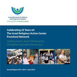 The Israel Religious Action Center Preschool Network Leading Israel's Jewish Renaissance Strengthening Israel's Democracy