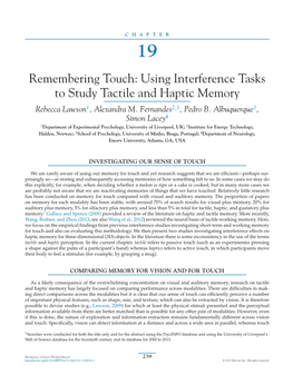 Using Interference Tasks to Study Tactile and Haptic Memory Rebecca Lawson1, Alexandra M