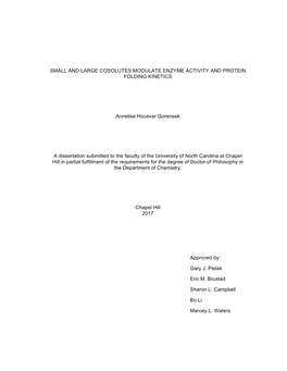 Small and Large Cosolutes Modulate Enzyme Activity and Protein Folding Kinetics