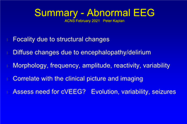 EEG in Encephalopathies and Coma