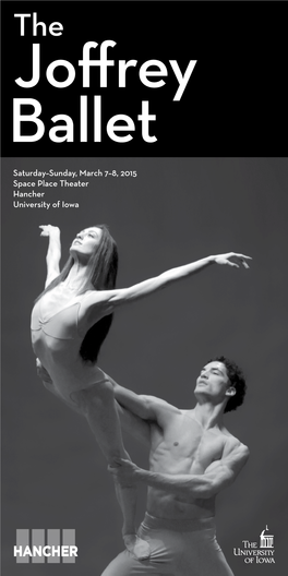 Saturday–Sunday, March 7–8, 2015 Space Place Theater Hancher University of Iowa R Performances Supported by Sue Strauss in Memory of John Strauss