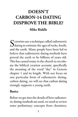 Doesn't Carbon-14 Dating Disprove the Bible?