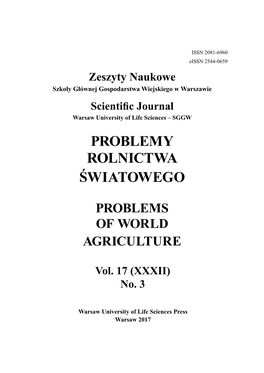 Zeszyty Naukowe Szkoły Głównej Gospodarstwa Wiejskiego W Warszawie Scientiﬁ C Journal Warsaw University of Life Sciences – SGGW PROBLEMY ROLNICTWA ŚWIATOWEGO