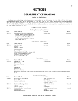 NOTICES DEPARTMENT of BANKING Action on Applications