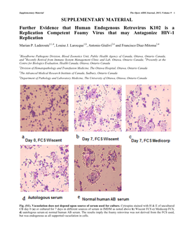 SUPPLEMENTARY MATERIAL Further Evidence That Human Endogenous Retrovirus K102 Is a Replication Competent Foamy Virus That May Antagonize HIV-1 Replication Marian P