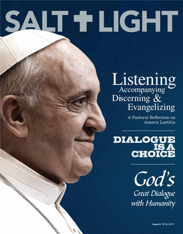 Listening Accompanying Discerning & Evangelizing a Pastoral Reflection on Amoris Laetitia Dialogue Is a Choice