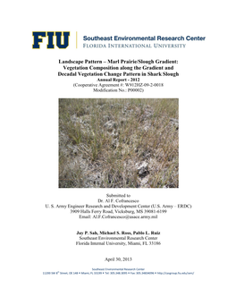 Marl Prairie/Slough Gradients; Patterns and Trends in Shark Slough Marshes and Associated Marl Prairies”