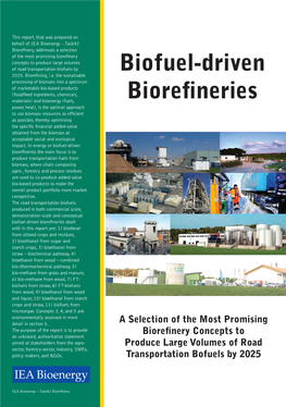 Biofuel-Driven Biorefineries