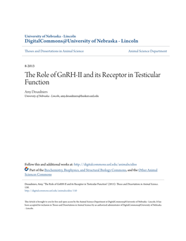 The Role of Gnrh-II and Its Receptor in Testicular Function Amy Desaulniers University of Nebraska - Lincoln, Amy.Desaulniers@Huskers.Unl.Edu