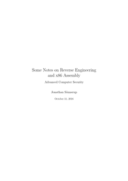 Some Notes on Reverse Engineering and X86 Assembly Advanced Computer Security