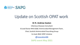 Update on Scottish OPAT Work