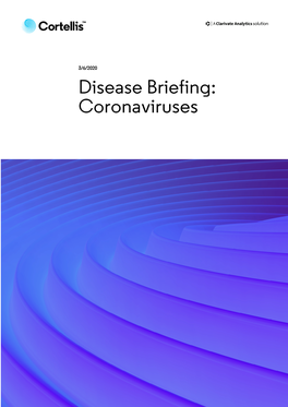 Disease Briefing: Coronaviruses