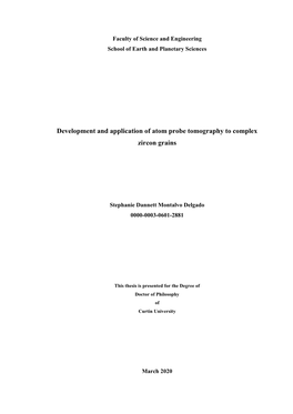 Development and Application of Atom Probe Tomography to Complex Zircon Grains