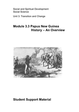 Module 3.3 Papua New Guinea History – an Overview Student