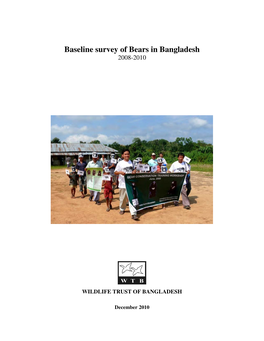 Baseline Survey of Bears in Bangladesh 2008-2010