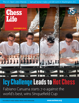 Icy Challengeleads Tohot Chess