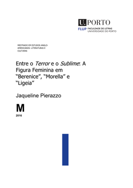 Entre O Terror E O Sublime: a Figura Feminina Em “Berenice”, “Morella” E “Ligeia” Jaqueline Pierazzo