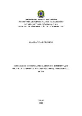 Coronelismo E Coronelismo Eletrônico: Representação Política E Estratégias Discursivas Na Eleição Presidencial De 2010