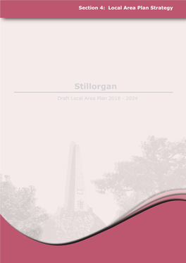 Stillorgan Draft Local Area Plan 2018 - 2024 the Key Objectives Which Will Inform the Overall Planning 4