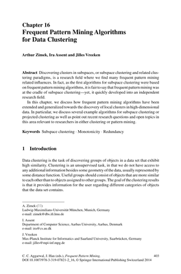 Chapter 16 Frequent Pattern Mining Algorithms for Data Clustering