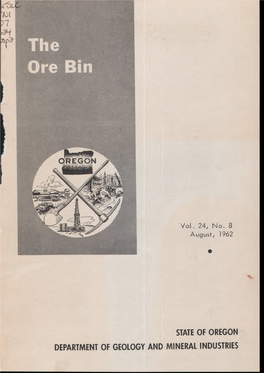 STATE of OREGON DEPARTMENT of GEOLOGY and MINERAL INDUSTRIES • the Ore Bin •