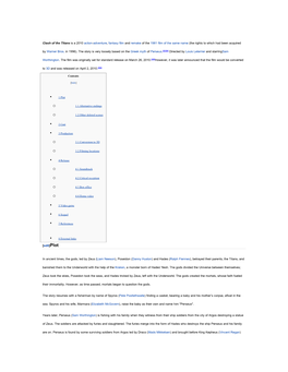 Clash of the Titans Is a 2010 Action-Adventure, Fantasy Film and Remake of the 1981 Film of the Same Name (The Rights to Which Had Been Acquired by Warner Bros