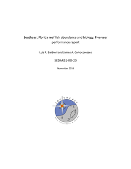 Southeast Florida Reef Fish Abundance and Biology: Five Year Performance Report