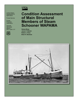 Condition Assessment of Main Structural Members of Steam Schooner Main Framing Timbers