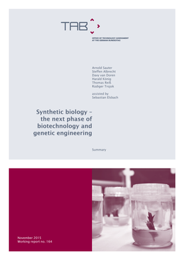 Synthetic Biology – the Next Phase of Biotechnology and Genetic Engineering