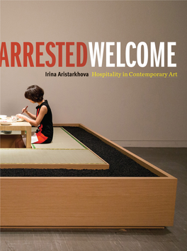 Arrested Welcome: Hospitality in Contemporary