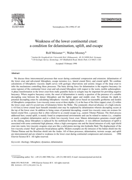 Weakness of the Lower Continental Crust: a Condition for Delamination, Uplift, and Escape