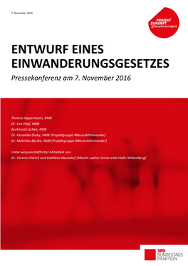 ENTWURF EINES EINWANDERUNGSGESETZES Pressekonferenz Am 7