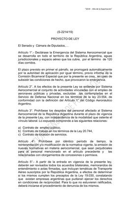 (S-2214/19) PROYECTO DE LEY El Senado Y Cámara De Diputados,… Artículo 1°.- Declárase La Emergencia Del Sistema Aerocomer