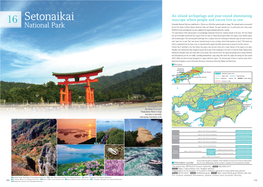 Setonaikai National Park Was Established in 1934 As One of the First National Parks in Japan