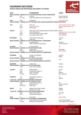 Calendar 2017/2018 Dates & Venues Are Provisional and Subject to Change