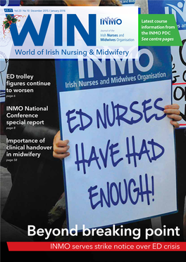 Beyond Breaking Point INMO Serves Strike Notice Over ED Crisis CONTENTS 3