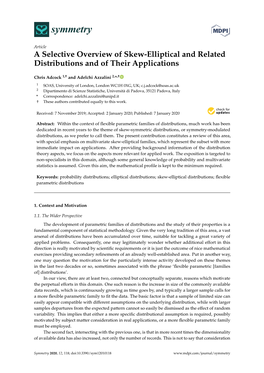 A Selective Overview of Skew-Elliptical and Related Distributions and of Their Applications