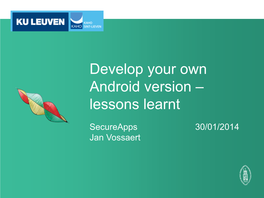 Develop Your Own Android Version – Lessons Learnt